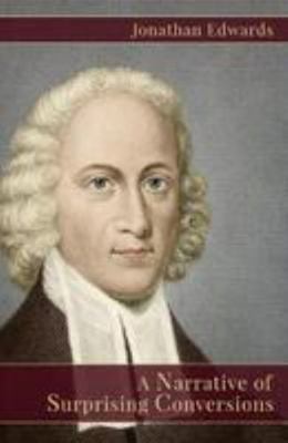 A Narrative of Surprising Conversions 1788721373 Book Cover