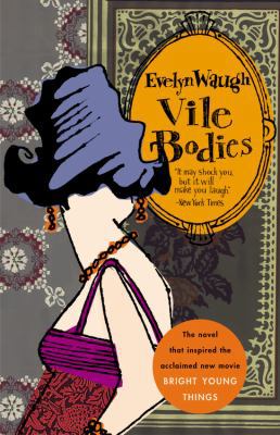 Vile Bodies 0316926116 Book Cover