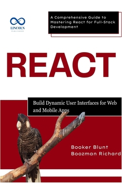 React: Build Dynamic User Interfaces for Web an... B0F634STBV Book Cover