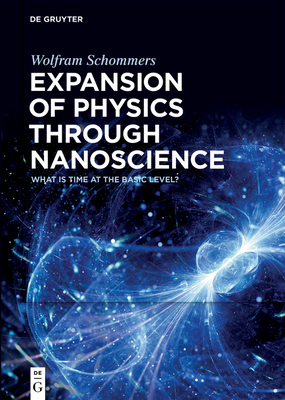 Expansion of Physics Through Nanoscience: What ... 3110524600 Book Cover