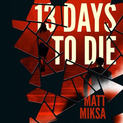 13 Days to Die B0DFSMY6BC Book Cover
