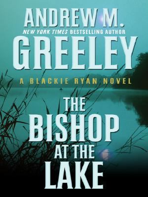 The Bishop at the Lake [Large Print] 1410404110 Book Cover
