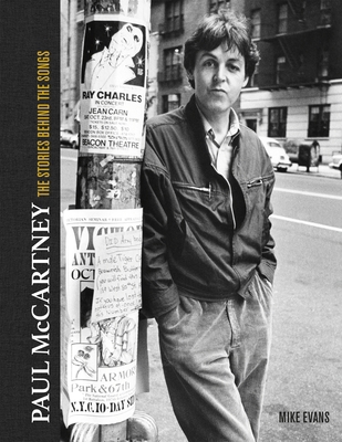 Paul McCartney: The Stories Behind 50 Classic S... 1787397378 Book Cover