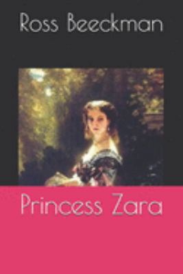 Princess Zara 1089523351 Book Cover