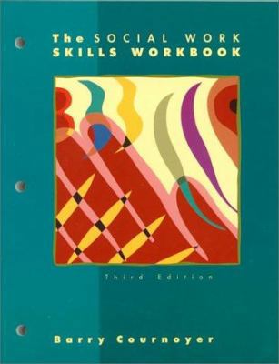 The Social Work Skills Workbook 0534356788 Book Cover
