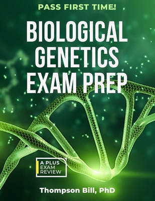 Biological Genetics Exam Prep B0DNNLHYZ9 Book Cover