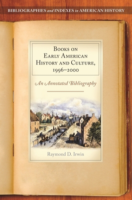 Books on Early American History and Culture, 19... 0313314284 Book Cover