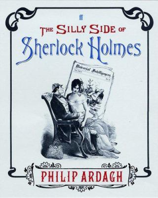 The Silly Side of Sherlock Holmes 0571227589 Book Cover