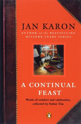 A Continual Feast: Words of Comfort and Celebra... 0143036564 Book Cover