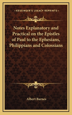 Notes Explanatory and Practical on the Epistles... 116332261X Book Cover