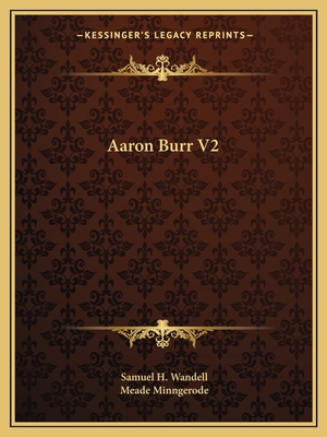 Aaron Burr V2 1162607912 Book Cover