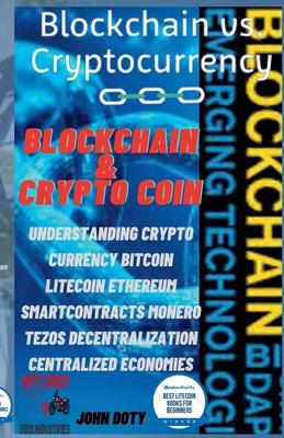 Blockchain And CryptoCoin. Understanding Crypto... B09XF55ZRQ Book Cover