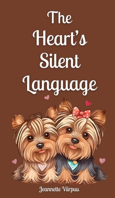 The Heart's Silent Language 9916871531 Book Cover