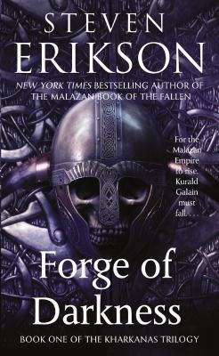 Forge of Darkness: Book One of the Kharkanas Tr... 0765363410 Book Cover