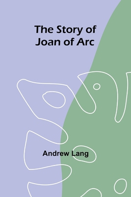 The Story of Joan of Arc 9362927691 Book Cover
