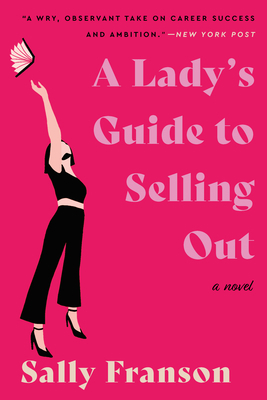A Lady's Guide to Selling Out 0063317729 Book Cover