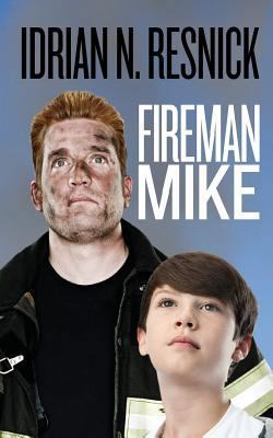 Fireman Mike 1507656297 Book Cover