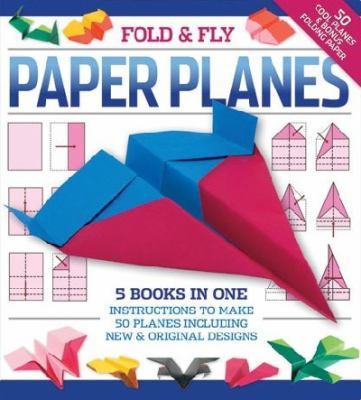 Fold and Fly Paper Planes (Binder) 1741858577 Book Cover