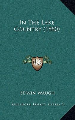 In The Lake Country (1880) 116886285X Book Cover