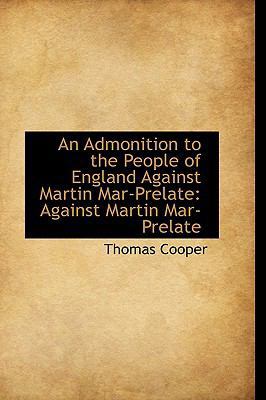 An Admonition to the People of England Against ... 1103430319 Book Cover