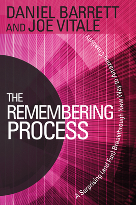 The Remembering Process: A Surprising (and Fun)... 1401941605 Book Cover