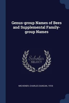 Genus-group Names of Bees and Supplemental Fami... 1376997967 Book Cover