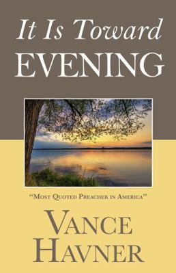 It Is Toward Evening 1937428923 Book Cover
