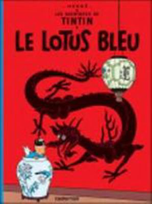 Le Lotus Bleu (Aventures de Tintin) MINI ALBUM ... [French] 2203003073 Book Cover