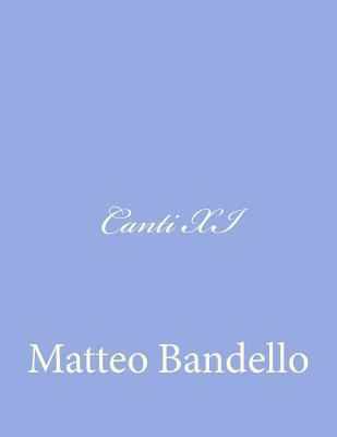 Canti XI [Italian] 148024449X Book Cover