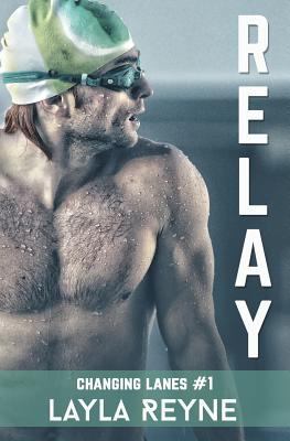 Relay (Changing Lanes) 1626496781 Book Cover