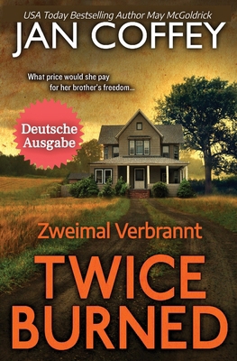 Twice Burned (Zweimal verbrannt) [German]            Book Cover