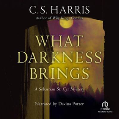 What Darkness Brings (The Sebastian St. Cyr Mys... 1664417605 Book Cover