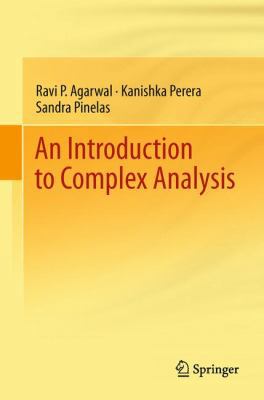 An Introduction to Complex Analysis 1461401941 Book Cover