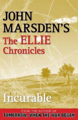 Incurable: The Ellie Chronicles 2 (The Ellie Ch... 0330404393 Book Cover
