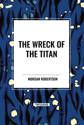 The Wreck of the Titan            Book Cover