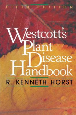 Westcott's Plant Disease Handbook 146847684X Book Cover