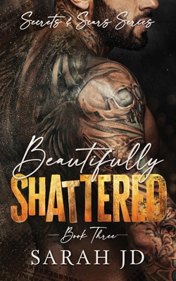 Beautifully Shattered: A Dark MC Age Gap Romance 1764225104 Book Cover