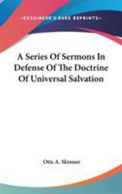 A Series Of Sermons In Defense Of The Doctrine ... 0548182310 Book Cover