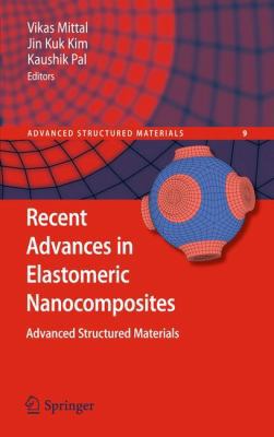 Recent Advances in Elastomeric Nanocomposites 3642157866 Book Cover