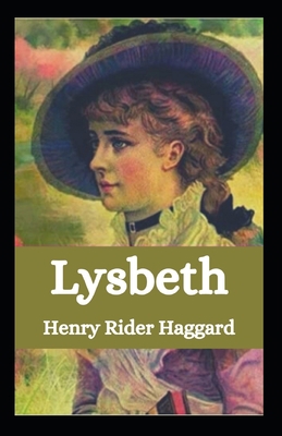 Lysbeth: Henry Rider Haggard (Historical, Novel... B096LS1R3X Book Cover