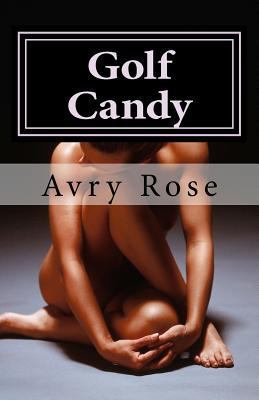 Golf Candy 1503185087 Book Cover