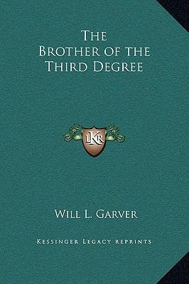 The Brother of the Third Degree 1169331564 Book Cover