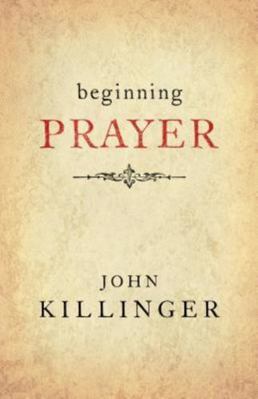 Beginning Prayer 0835811867 Book Cover