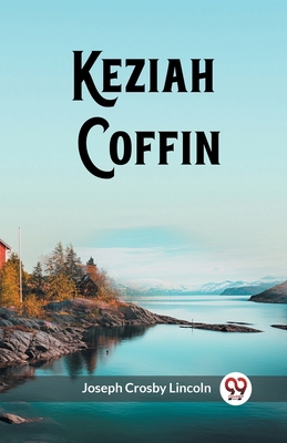 Keziah Coffin 9362764377 Book Cover