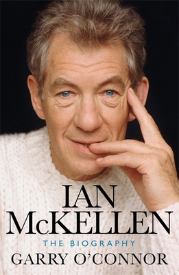 Ian McKellen: The Biography 1474608531 Book Cover