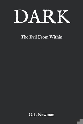 Dark: The evil from within B09Y4CTW81 Book Cover