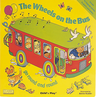 The Wheels on the Bus Go Round and Round 0859538958 Book Cover