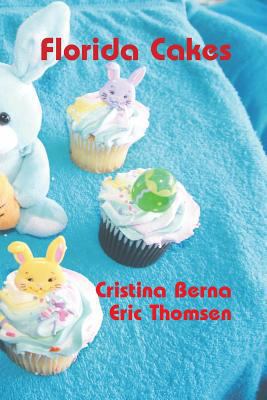 Florida Cakes 8799997843 Book Cover