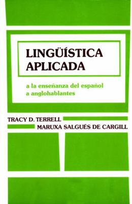 Lingüã-Stica Aplicada: a la Enseñanza del Españ... 0471039462 Book Cover