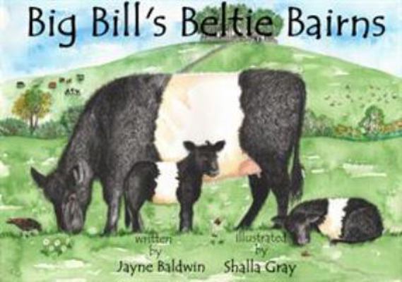 Big Bill's Beltie Bairns 0957640226 Book Cover